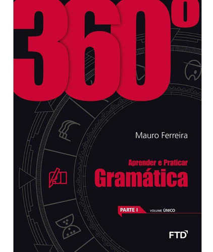360º Gramática, De Ferreira Mauro. Editora Ftd, Capa Mole Em Português, 2015