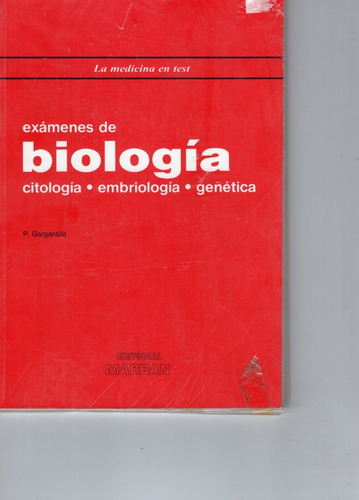 Examenes De Biologia, La Medicina En Test