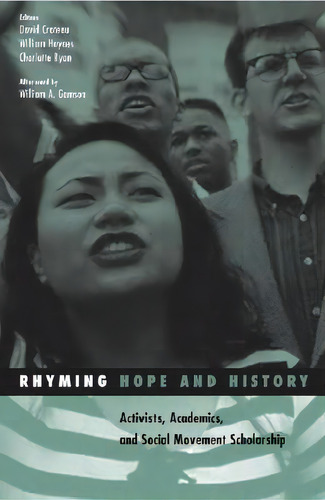 Rhyming Hope And History: Activists, Academics, And Social Movement Scholarship Volume 24, De Croteau, David. Editorial Univ Of Minnesota Pr, Tapa Blanda En Inglés