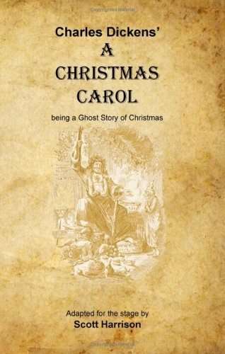 A Christmas Carol Being A Ghost Story Of Christmas