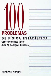 100 Problemas De Física Estadística, Tejero, Alianza