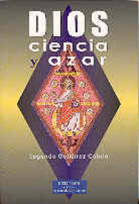 Dios, Ciencia Y Azar (libro Original)