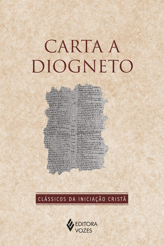 Carta A Diogneto, De Anônimo. Editora Vozes, Capa Mole Em Português