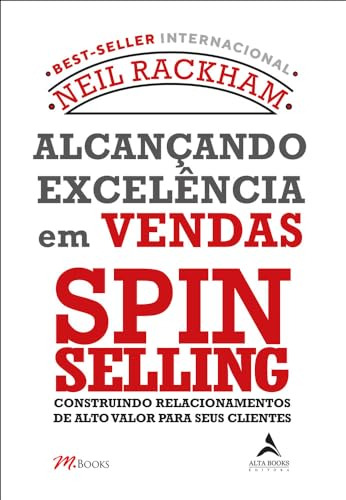 Libro Alcançando Excelncia Em Vendas Spin Selling De Neil R