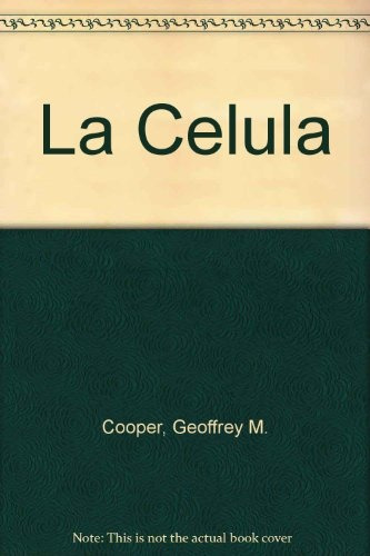 La Célula* 2a Edicion - Geoffrey Cooper