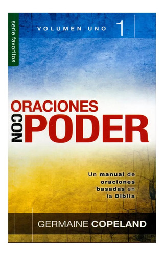 Oraciones Con Poder Vol. 1 - Germaine Copeland