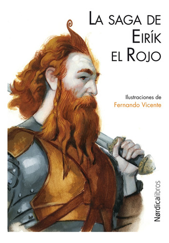 Saga De Eirik El Rojo, La - Anónimo