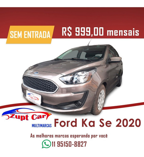 Ford Ka Se 2020 Sem Entrada 99 Uber Pop Financiamento