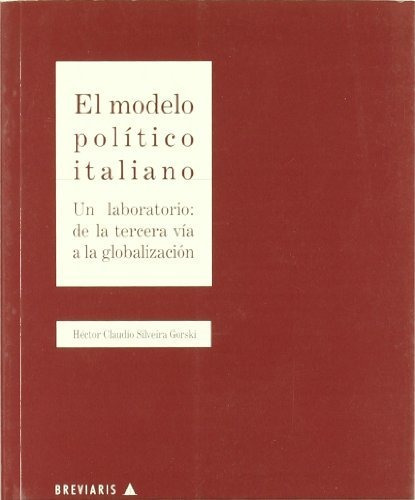 Libro Modelo Politico Italiano Un Laboratorio De De Silv