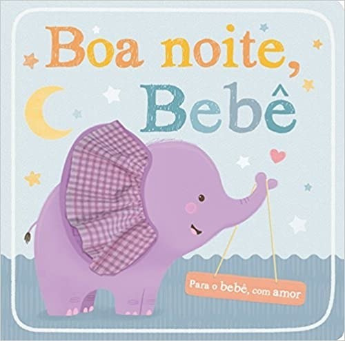 Livro Infantil Para Bebê Boa Noite, Bebê: Para O Bebê, Com Amor - Ciranda Cultural