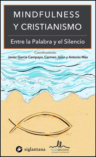 Imagen 1 de 4 de Mindfulness Y Cristianismo - Garcia Campayo