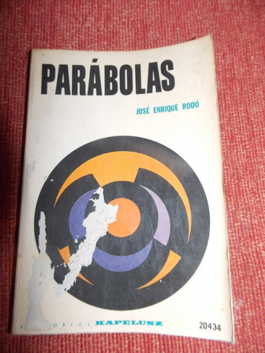 Parábolas - José Enrique Rodó - Kapelusz