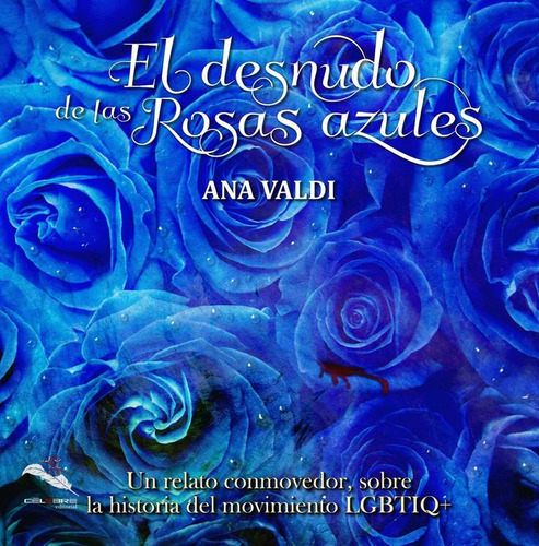 Libro El Desnudo De Las Rosas Azules - Valdi, Ana