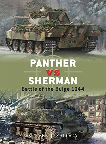 Panther Vs Sherman: Battle Of The Bulge 1944 (duel), De Steven J. Zaloga. Editorial Osprey Publishing, Tapa Blanda En Inglés, 0000