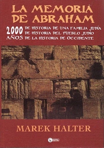 Libro La Memoria De Abraham De Marek Halter