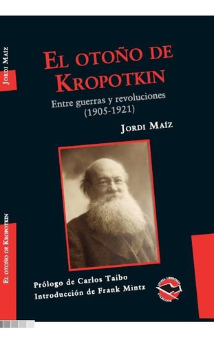 Otoño De Kropotkin, El - Jordi Maiz