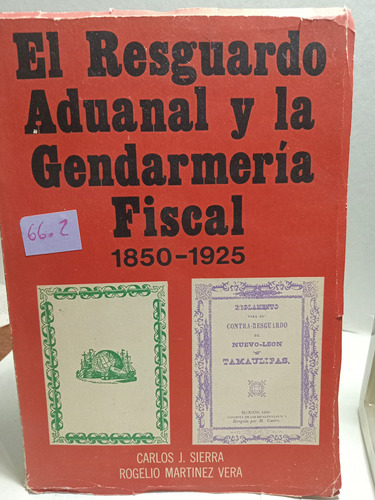 El Resguardo Aduanas Y La Gendarmes Fiscal