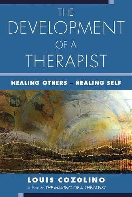 Libro The Development Of A Therapist : Healing Others - H...