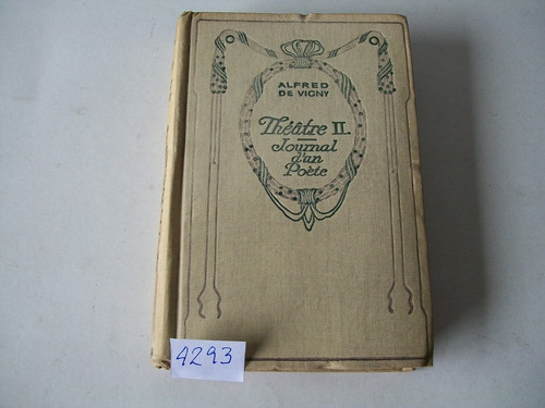 Le More De Venise / Journal D'un Poète · Alfred De Vigny