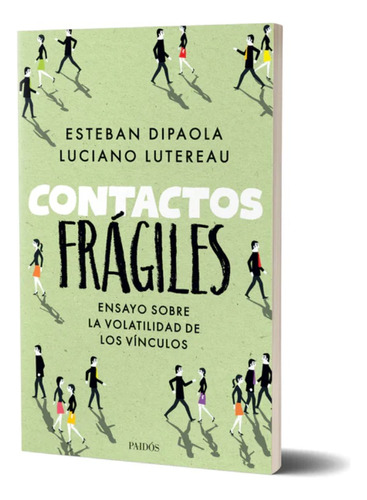 Contactos Fragiles - Esteban Dipaola - Luciano Lutereau