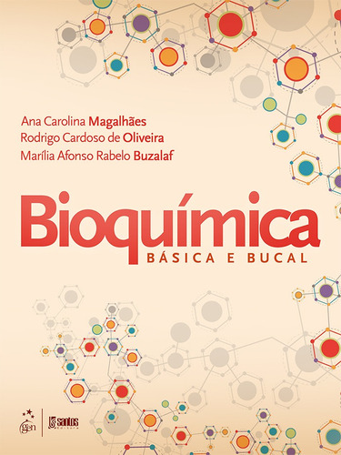 Bioquímica Básica e Bucal, de Buzalaf, Marilia Afonso Rabelo. Livraria Santos Editora Comércio e Importação Ltda., capa mole em português, 2017