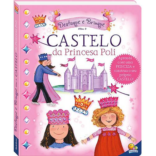 Livro - Destaque E Brinque: Castelo Da Princesa Poli