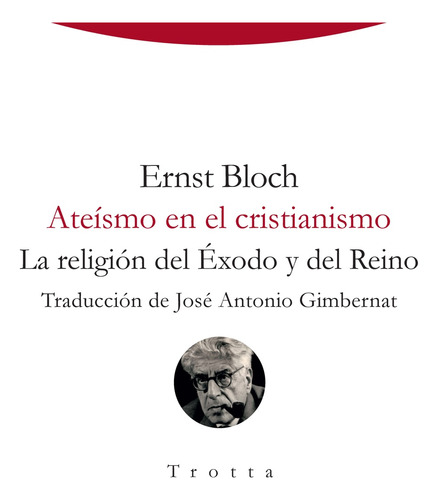 Ateísmo En El Cristianismo, Ernest Bloch, Trotta