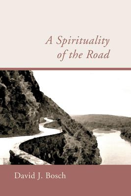 Libro Spirituality Of The Road - David J Bosch