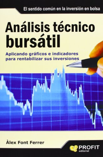 Libro Analisis Tecnico Bursatil De Àlex Font Ferrer  Profit