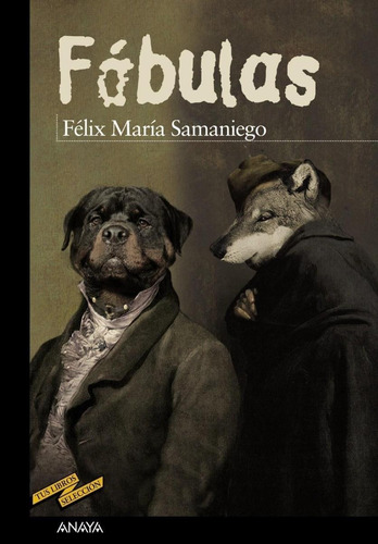 Libro: Fábulas. Samaniego, Felix. Anaya