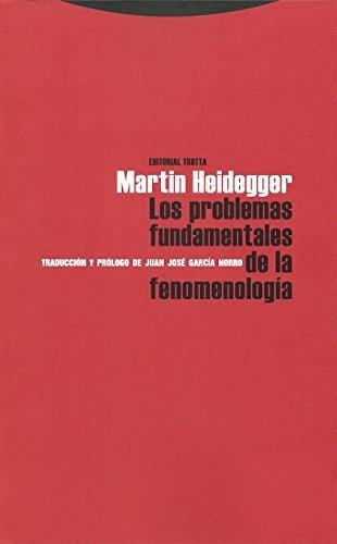 Problemas Fund. De La Fenomenología, Heidegger, Trotta