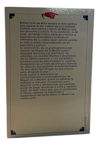 Radiografía De Un Presidente. Rafael Loret De Mola. Grijalbo (Usado)