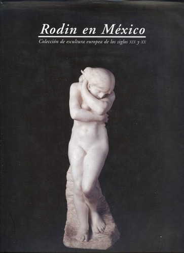 Rodin En México (contemporáneos)