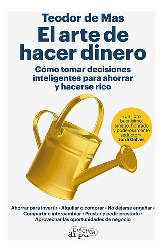 El Arte De Hacer Dinero - Teodor De Mas