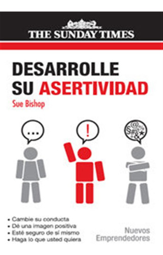 Desarrolle Su Asertividad - Bishop,sue