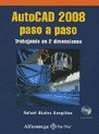 Libro Autocad 2008 Paso A Paso Trabajando En 2 Dimensiones C