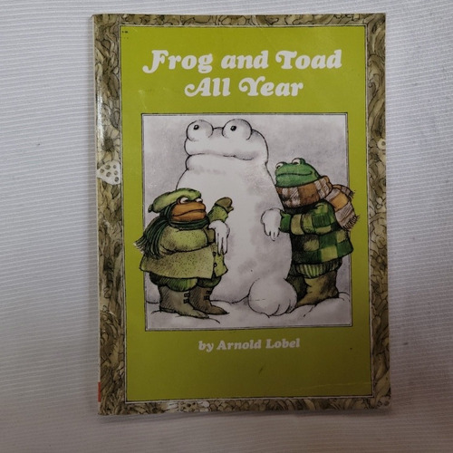 Frog And Toad All Year Arnold Lobel Scholastic