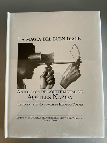 La Magia Del Buen Decir Aquiles Nazoa