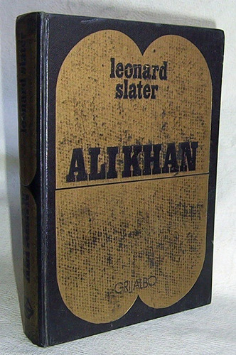 Ali Khan Biografía Leonard Slater Ediciones Grijalbo / Rpm