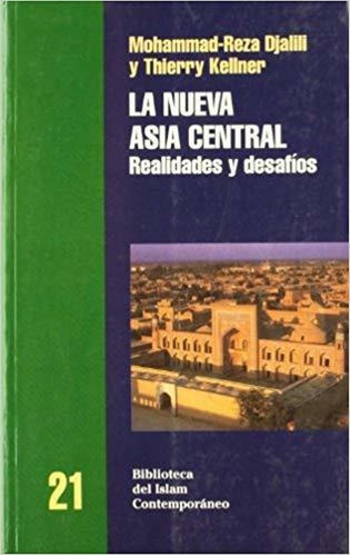 La Nueva Asia Central (español)