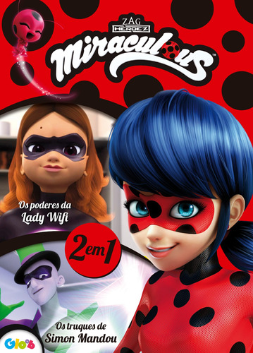 Ladybug - Os poderes da lady wi-fi - Os truques de simon mandou, de Ciranda Cultural. Série 2 em 1 Ciranda Cultural Editora E Distribuidora Ltda. em português, 2017