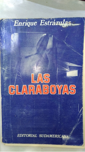 Libro Las Claraboysas Enrique Estràzulas 1976