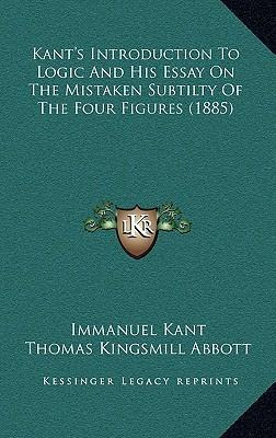 Libro Kant's Introduction To Logic And His Essay On The M...