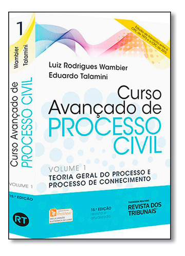 Curso Avançado De Processo Civil - Vol.1, De Luiz  Rodrigues Wambier. Editora Revista Dos Tribunais, Capa Dura Em Português