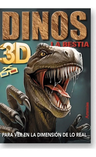 Imagen 1 de 1 de Libro Dinosaurios 3d Con Lentes La Bestia