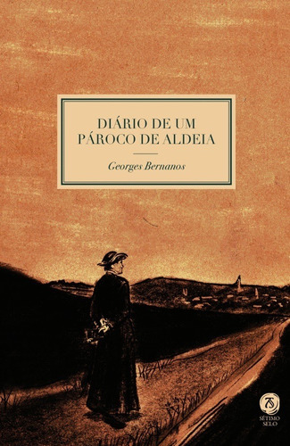 Diário De Um Pároco De Aldeia  ( Georges Bernanos )