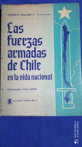 Las Fuerzas Armadas De Chile En La Vida Nacional 
