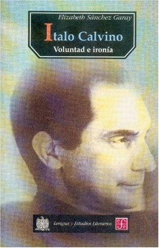 Italo Calvino Voluntad E Ironia - Elizabeth (italo Calvino) 