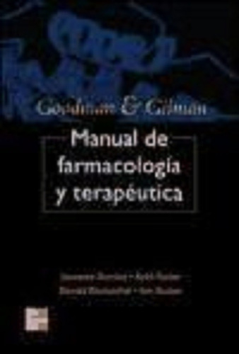 Manual De Farmacologia Y Terapeutica Goodman & Gilman