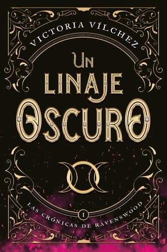 Libro Un Linaje Oscuro - Victoria Vílchez - Titania